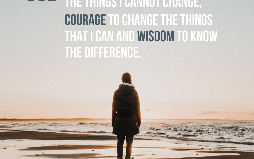 The Power of “The Serenity Prayer”