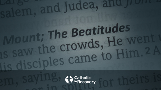 How to Take a Daily Moral Inventory in Light of the Beatitudes (Part 2)