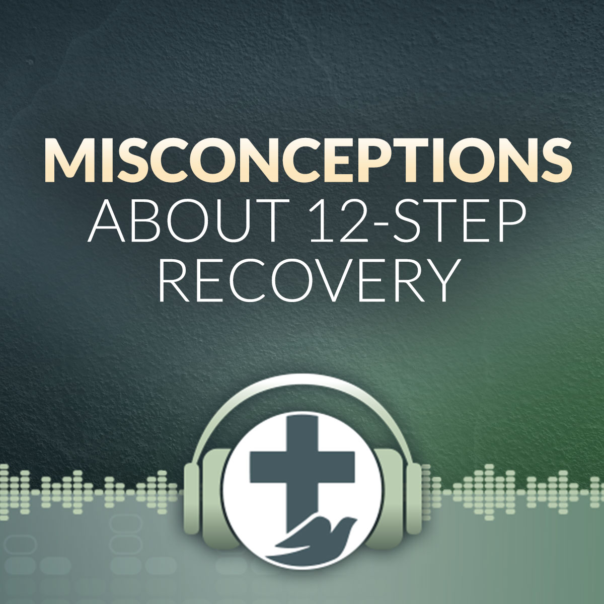 Episode 17 – Addressing Catholic Misconceptions About 12-Step Recovery