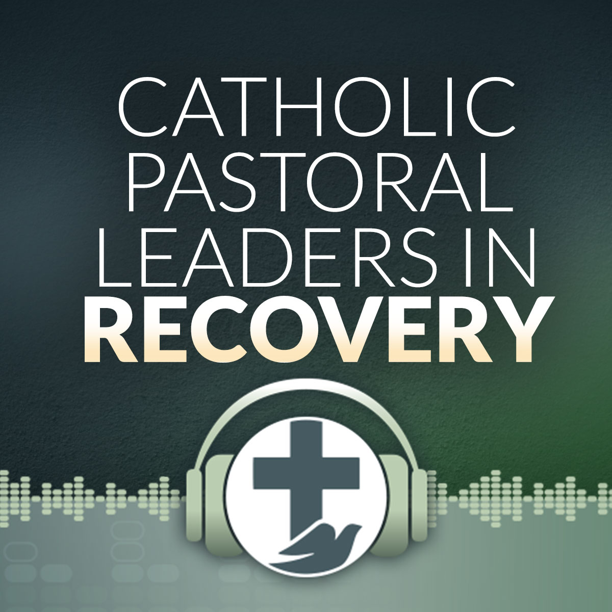 Episode 18 – Priests, Clergy, & Community Leaders in Recovery